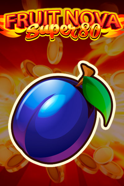 Fruit Super Nova 80